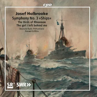 Holbrooke: Symphonic Poems Vol. 3 by Joseph Holbrooke