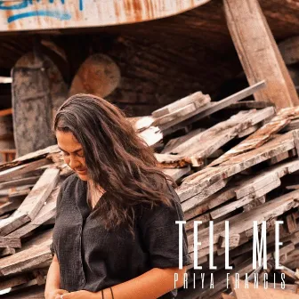 Tell Me by Priya Francis