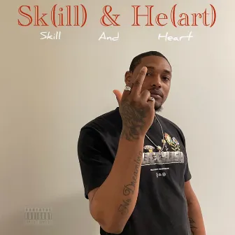 Sk(ill) & He(art) by Fiverson NOL