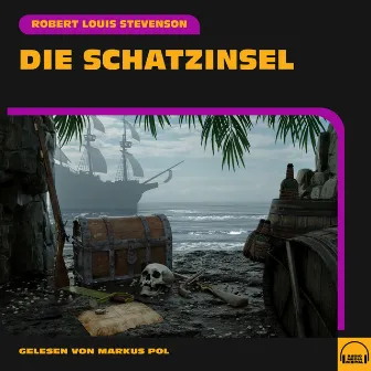 Die Schatzinsel by Robert Louis Stevenson