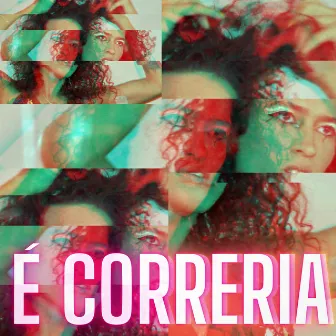 É Correria by Flor Furacão