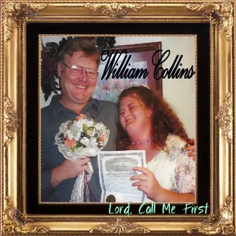 Lord, Call Me First by William Collins