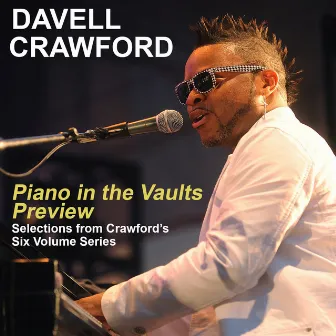 Piano in the Vaults Preview EP by Davell Crawford