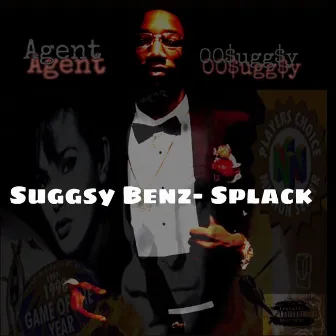 Splack by Suggsy Benz