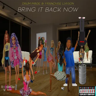 Bring It Back Now by Drum Mage