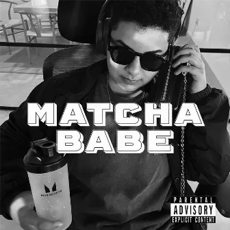 Matcha Babe by Lil T