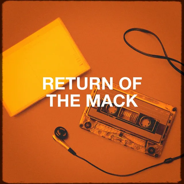 Return of the Mack