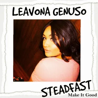 Make It Good by Leavona Genuso