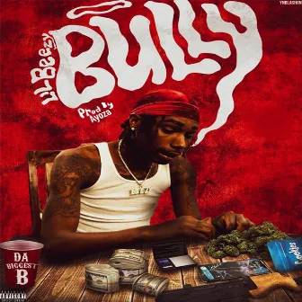 Bully by Lil Beezy