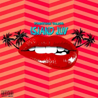 Island Luv by Jonathan Tailor