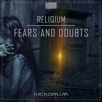 Fears And Doubts by ReliQium