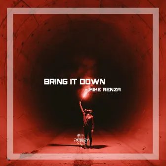 Bring It Down by Mike Renza