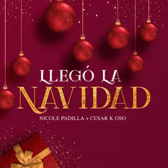 Llegó la Navidad by Nicole Padilla