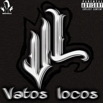 Vatos Locos by Obed RS