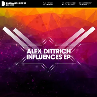 Influences EP by Alex Dittrich