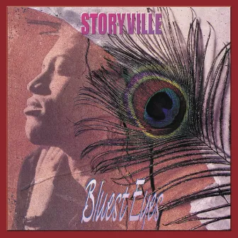 Bluest Eyes by Storyville