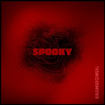 Spooky by Shamir O'Neil