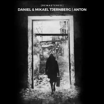 Anton (Remastered) by Daniel & Mikael Tjernberg