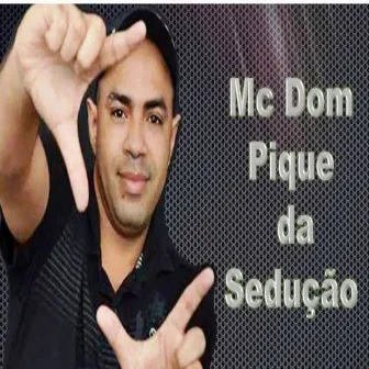 Pique da Sedução by MC Dom Original