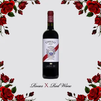 Roses x Red Wine by Chiulli