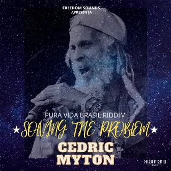 Solving The Problem (Pura Vida Brasil Riddim) by Cedric Myton