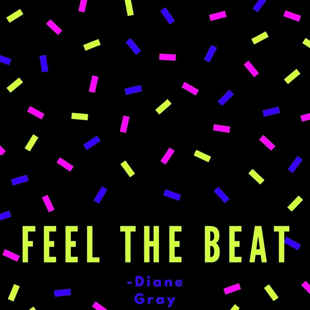 Feel The Beat