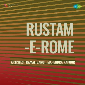 Rustam - E - Rome (Original Motion Picture Soundtrack) by Zafar Rahi