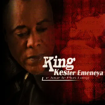 Le jour le plus long by King Kester Emeneya