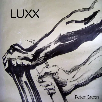 Luxx by Peter Green