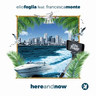 Here and Now by Elio Foglia