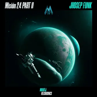 Misión 24 PART II by Jhosep Funk