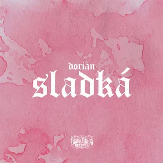 Sladká by Dorian