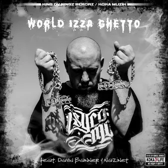 World Izza Ghetto by Psycomatic