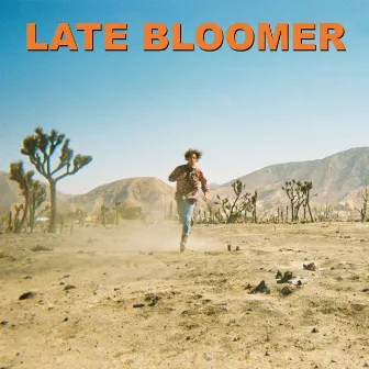 Late Bloomer by Wes Period