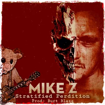 Stratified Perdition by Mike Z