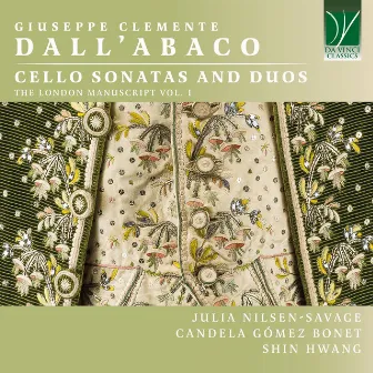 Giuseppe Clemente Dall'abaco: Cello Sonatas and Duos, the London Manuscript, Vol. I by Shin Hwang