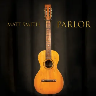 Parlor by Matt Smith