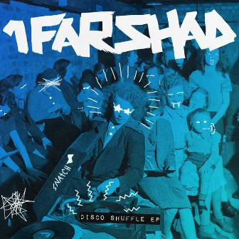 Disco Shuffle EP by 1Farshad