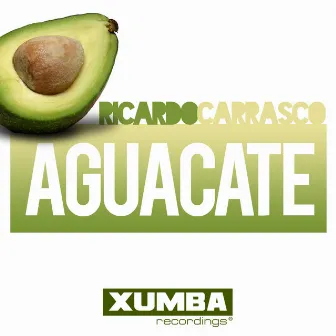 Aguacate EP by Ricardo Carrasco