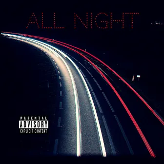 All Night by TLz