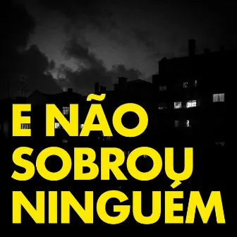 E Não Sobrou Ninguém by Unknown Artist