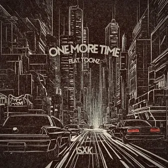 One More Time by ISXK