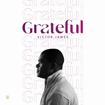 Grateful by Victor James