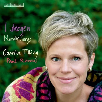 I skogen: Nordic Songs by Camilla Tilling