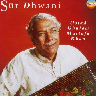 Sur Dhwani by Ghulam Mustafa Khan