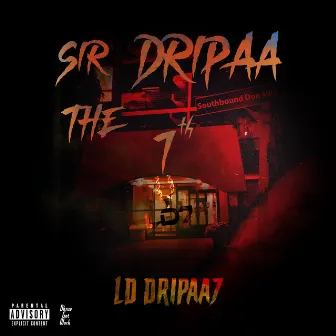 Sir Dripaa The 7th by LD Dripaa7