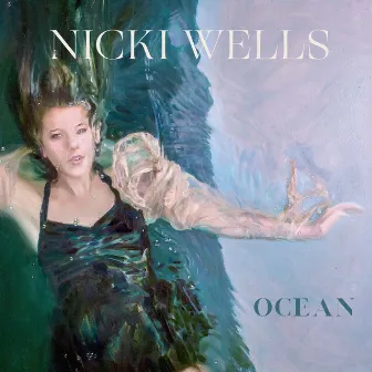 Ocean (Reimagined) by Nicki Wells