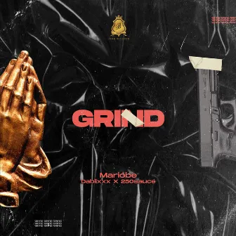 Grind by Mariobe