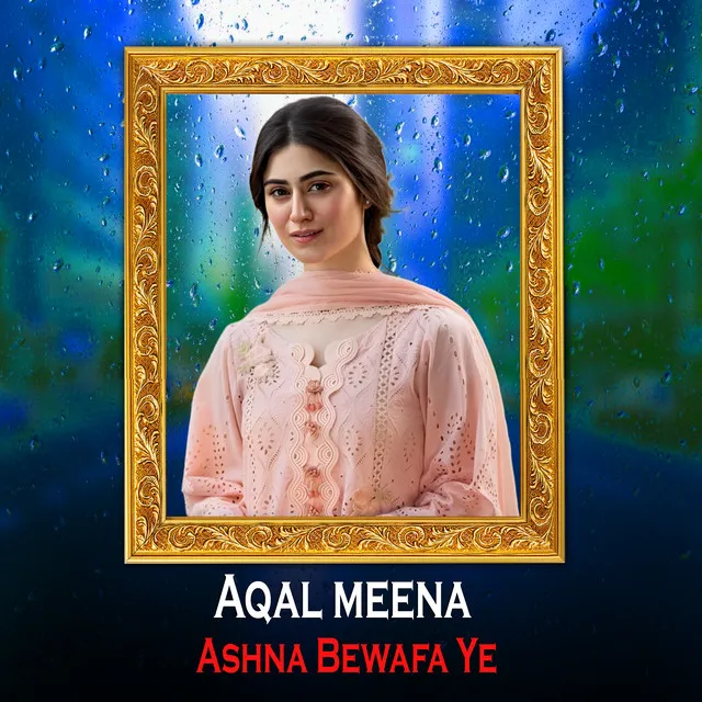 Ashna Bewafa Ye