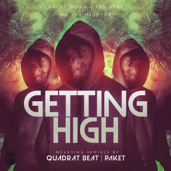 GETTING HIGH by Adept Monk